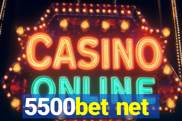 5500bet net